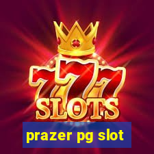 prazer pg slot